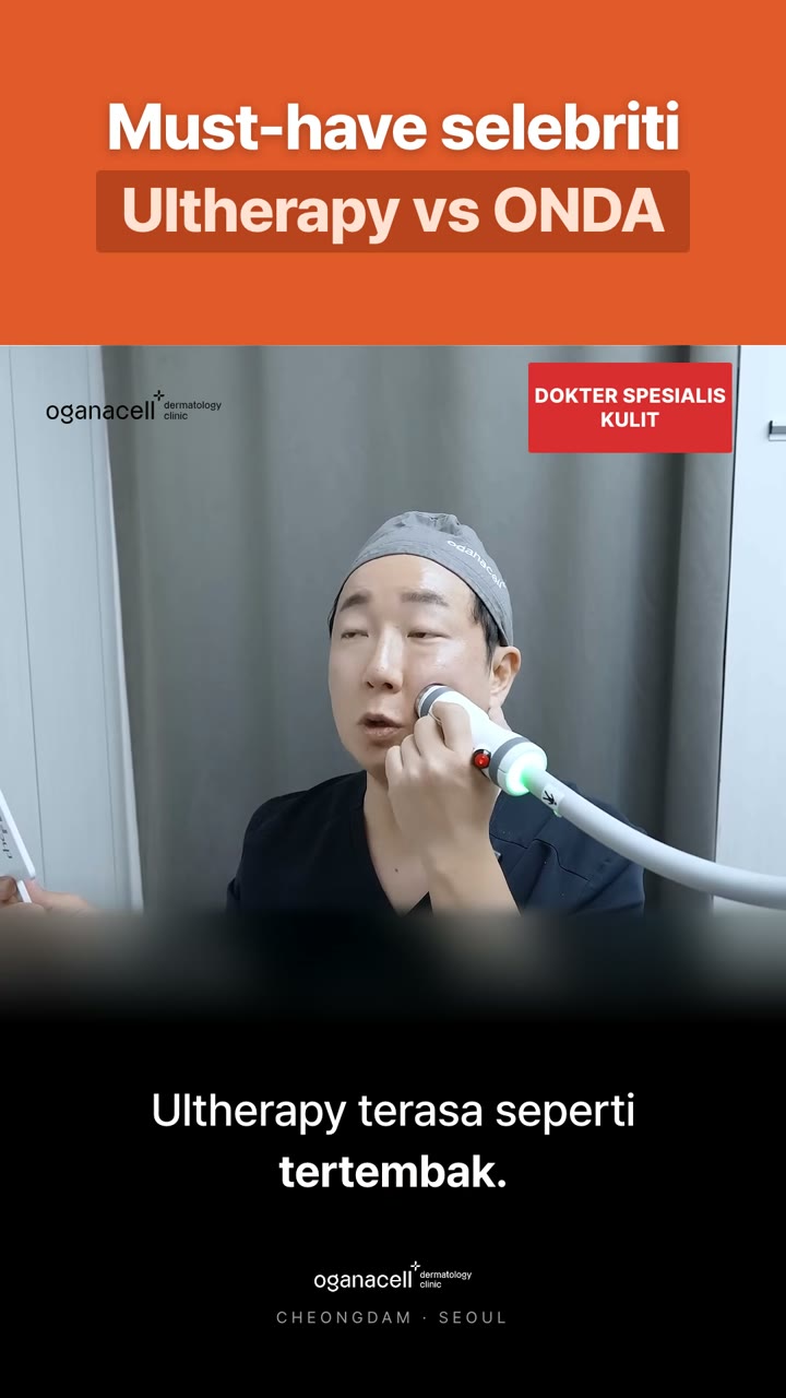 Ultherapy dan ONDA targetnya berbeda